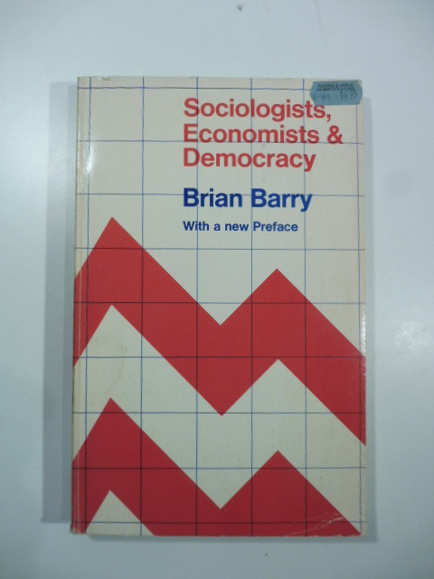 Sociologists, Econmists & Democracy